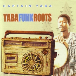 Image du média "YABA FUNK ROOTS de CAPTAIN YABA"