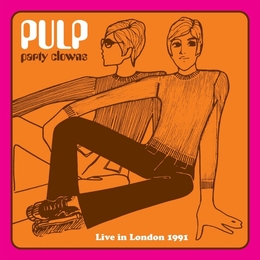 Image du média "PARTY CLOWNS - LIVE IN LONDON 1991 de PULP"