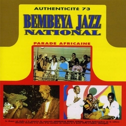 Image du média "PARADE AFRICAINE AUTHENTICITÉ-73 de BEMBEYA JAZZ NATIONAL"