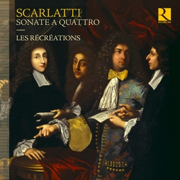 Image du média "SONATE A QUATTRO (+ TRABACI, GESUALDO, ...) de Alessandro SCARLATTI"