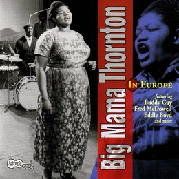 Image du média "IN EUROPE de Big Mama THORNTON"