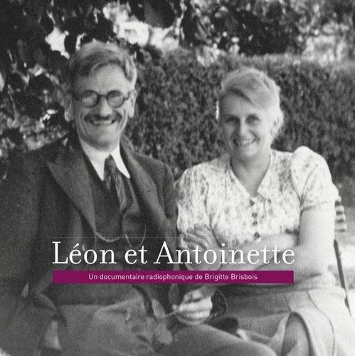 Couverture LÉON ET ANTOINETTE de Brigitte BRISBOIS