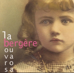 Image du média "LA BERGERE - OUVAROSA de Sylvie BERGER"