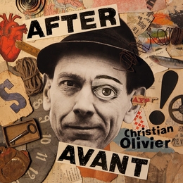 Image du média "AFTER AVANT de Christian OLIVIER"