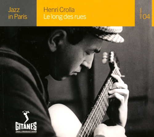 Couverture JAZZ IN PARIS: LE LONG DES RUES de Henri CROLLA