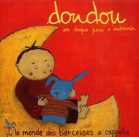 Couverture DOUDOU: LE MONDE DES BERCEUSES A CAPPELLA, VOL.1 de Denis MERCIER