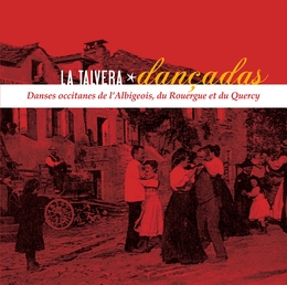 Image du média "DANCADAS: DANSES OCCITANES DE L'ALBIGEOIS, DU ROUERGUE ET DU de LA TALVERA"