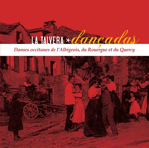 Couverture DANCADAS: DANSES OCCITANES DE L'ALBIGEOIS, DU ROUERGUE ET DU de LA TALVERA