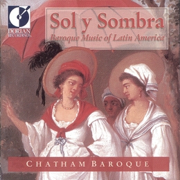 Image du média "SOL Y SOMBRA - BAROQUE MUSIC OF LATIN AMERICA"