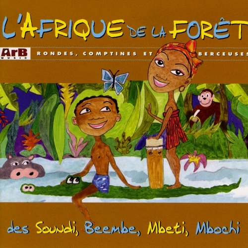 Couverture AFRIQUE DE LA FORÊT (L'): RONDES, COMPTINES ET BERCEUSES