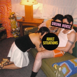 Image du média "ADULT SITUATIONS de DRUNK HORSE"