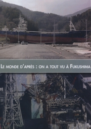 Image du média "LE MONDE APRÈS FUKUSHIMA de Kenichi WATANABE"