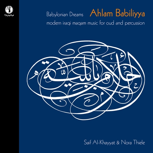 Couverture AHLAM BABILIYYA de Saif AL-KHAYYAT & NORA THIELE