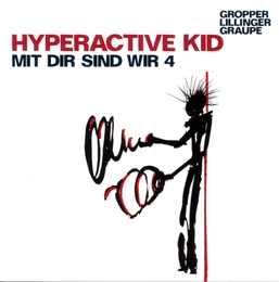 Image du média "MIT DIR SIND WIR 4 de HYPERACTIVE KID"