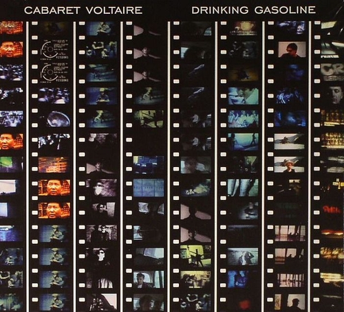 Couverture DRINKING GASOLINE de CABARET VOLTAIRE