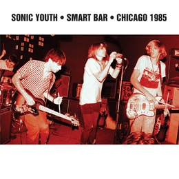 Image du média "SMART BAR (CHICAGO 1985) de SONIC YOUTH"