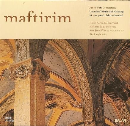 Couverture MAFTIRIM: JUDEO-SUFI CONNECTION de MAFTIRIM ILAHILER KOROSU