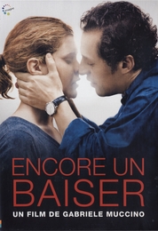 Image du média "ENCORE UN BAISER de Gabriele MUCCINO"