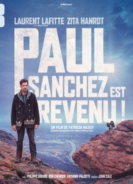 Image du média "PAUL SANCHEZ EST REVENU ! de Patricia MAZUY"