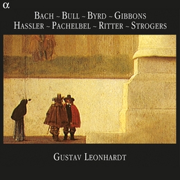 Image du média "BACH, BULL, BYRD, GIBBONS, HASSLER, PACHELBEL, STROGERS"