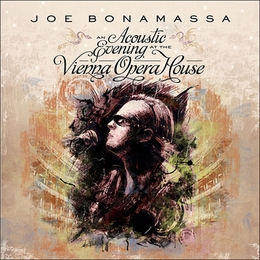 Image du média "AN ACOUSTIC EVENING AT THE VIENNA OPERA HOUSE de Joe BONAMASSA"