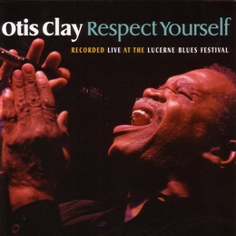 Image du média "RESPECT YOURSELF de Otis CLAY"