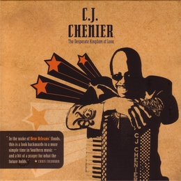 Image du média "THE DESPERATE KINGDOM OF LOVE de C.J. CHENIER"