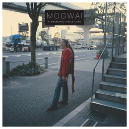 Image du média "A WRENCHED VIRILE LORE de MOGWAI"