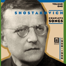 Image du média "COMPLETE SONGS 1950-1956 VOL.1 de Dmitri CHOSTAKOVITCH"