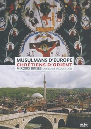 Image du média "MUSULMANS D'EUROPE ET CHRÉTIENS D'ORIENT, MIROIRS BRISÉS de Jacques DEBS"