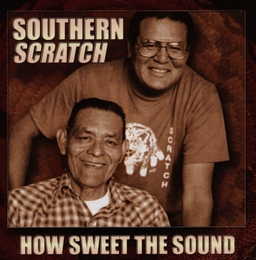 Image du média "HOW SWEET THE SOUND de SOUTHERN SCRATCH"