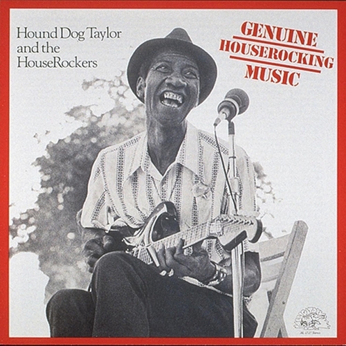 Couverture GENUINE HOUSEROCKING MUSIC de Hound Dog TAYLOR