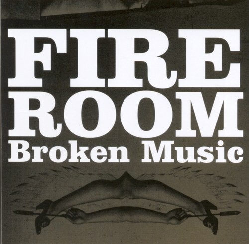 Couverture BROKEN MUSIC de FIRE ROOM