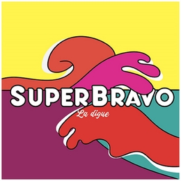 Image du média "LA DIGUE de SUPERBRAVO"