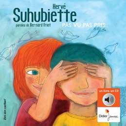 Image du média "PAS VU PAS PRIS de Hervé SUHUBIETTE & BERNARD FRIOT"