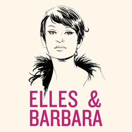 Image du média "ELLES & BARBARA"