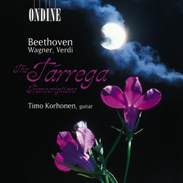 Image du média "KORHONEN - TARREGA TRANSCRIPTIONS: BEETHOVEN,WAGNER,VERDI"