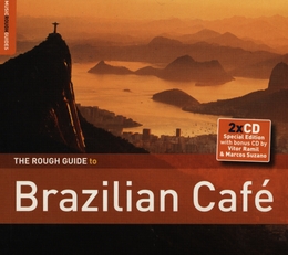 Image du média "THE ROUGH GUIDE TO BRAZILIAN CAFE (+ BONUS CD)"