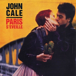 Image du média "PARIS S'EVEILLE SUIVI D'AUTRES COMPOSITIONS de John CALE"