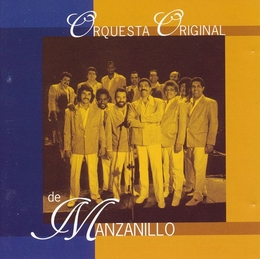 Image du média "ORQUESTA ORIGINAL DE MANZANILLO de ORQUESTA ORIGINAL DE MANZANILLO"