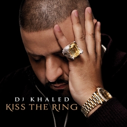 Image du média "KISS THE RING de DJ KHALED"