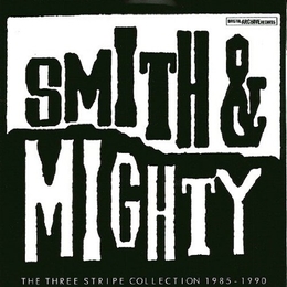 Image du média "THREE STRIPE COLLECTION 1985-1990 de SMITH & MIGHTY"