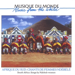 Image du média "AFRIQUE DU SUD: CHANTS DE FEMMES NDÉBÉLÉ"