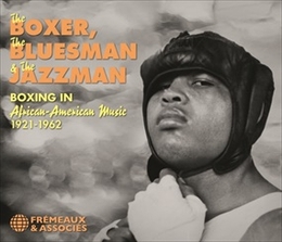 Image du média "BOXER, BLUESMAN & JAZZMAN - BOXING IN AFRICAN-AMERICAN MUSIC"