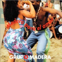 Image du média "MADERA PARA EL AMOR de GRUPO MADERA"