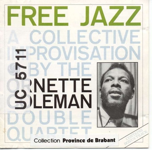 Couverture FREE JAZZ (A COLLECTIVE IMPROVISATION) de Ornette COLEMAN DOUBLE QUARTET