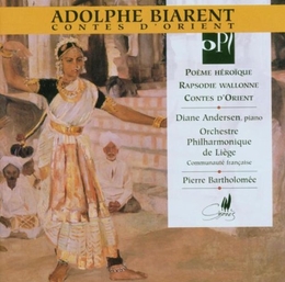 Image du média "CONTES D'ORIENT / POEME HEROÏQUE / RAPSODIE WALLONNE de Adolphe BIARENT"