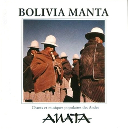 Image du média "ANATA. CHANTS ET MUSIQUES POPULAIRES DES ANDES de BOLIVIA MANTA"