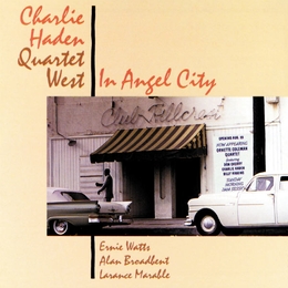 Image du média "IN ANGEL CITY de Charlie HADEN'S QUARTET WEST"