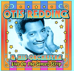 Image du média "LIVE ON THE SUNSET STRIP de Otis REDDING & HIS ORCHESTRA"